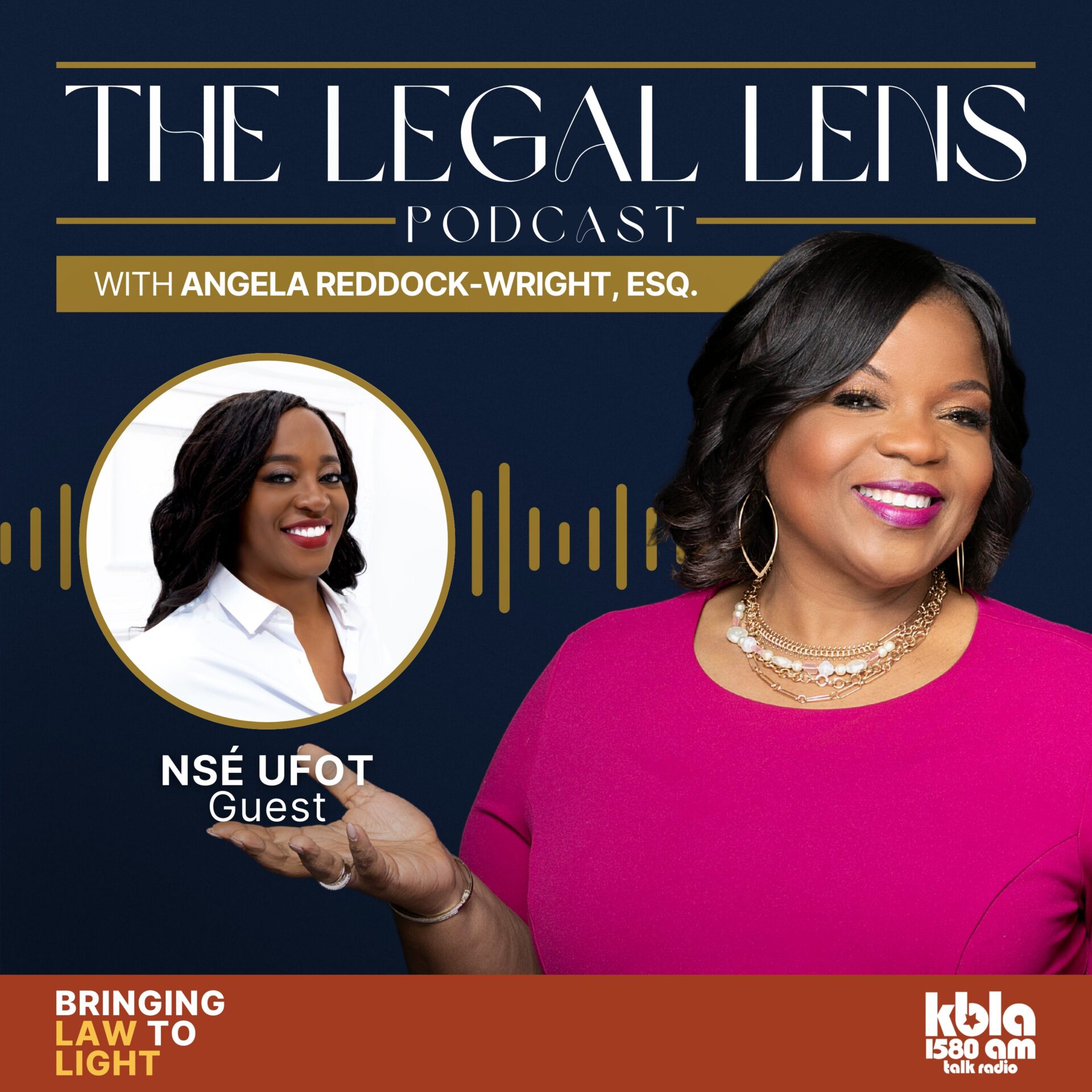A flyer promoting the last episode of the Legal Lens Podcast that featured a conversation with Nse Ufot.