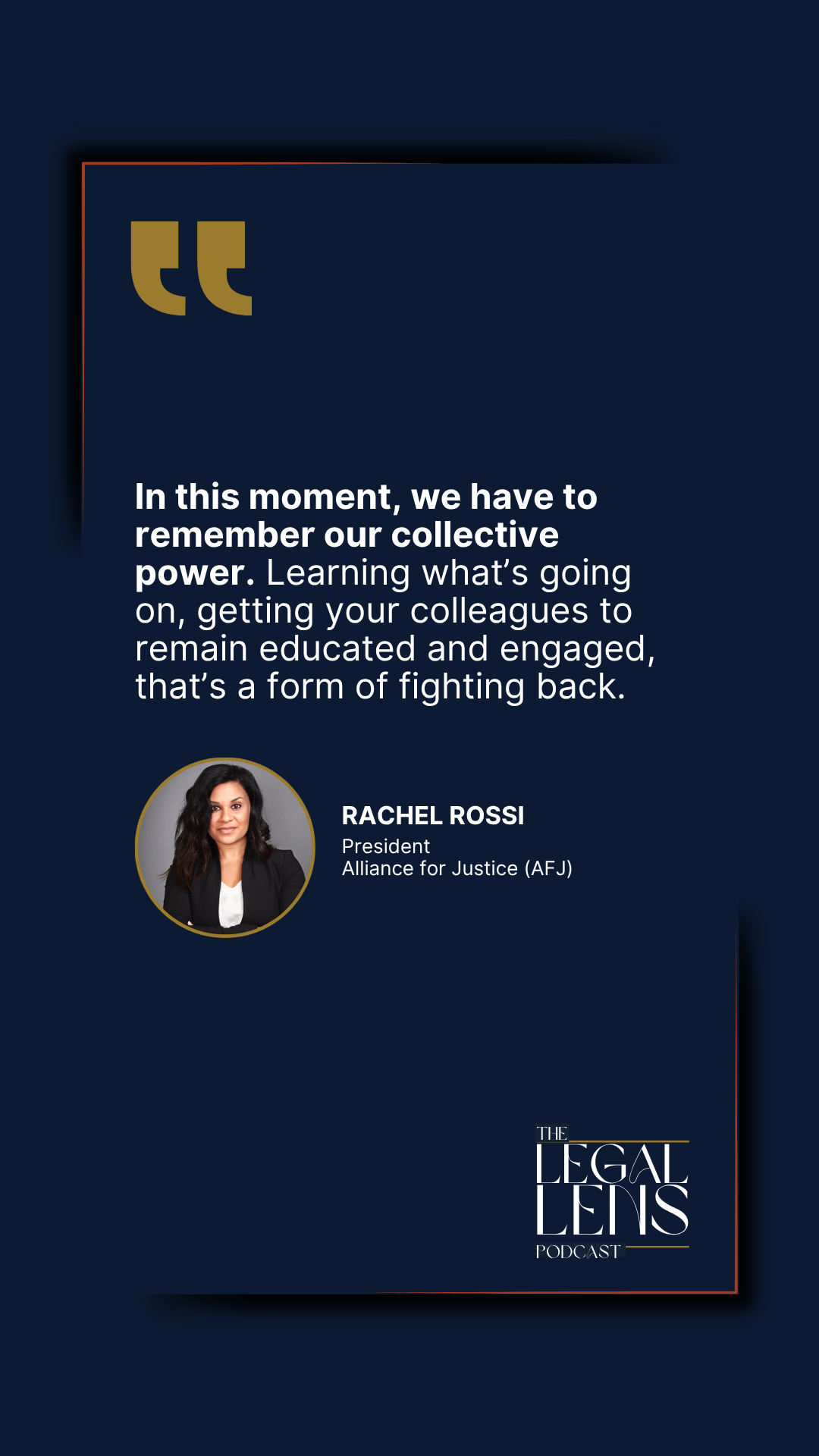 A infographic with a quote from the conversation we had with Rachel Rossi on the Legal Lens Podcast. 