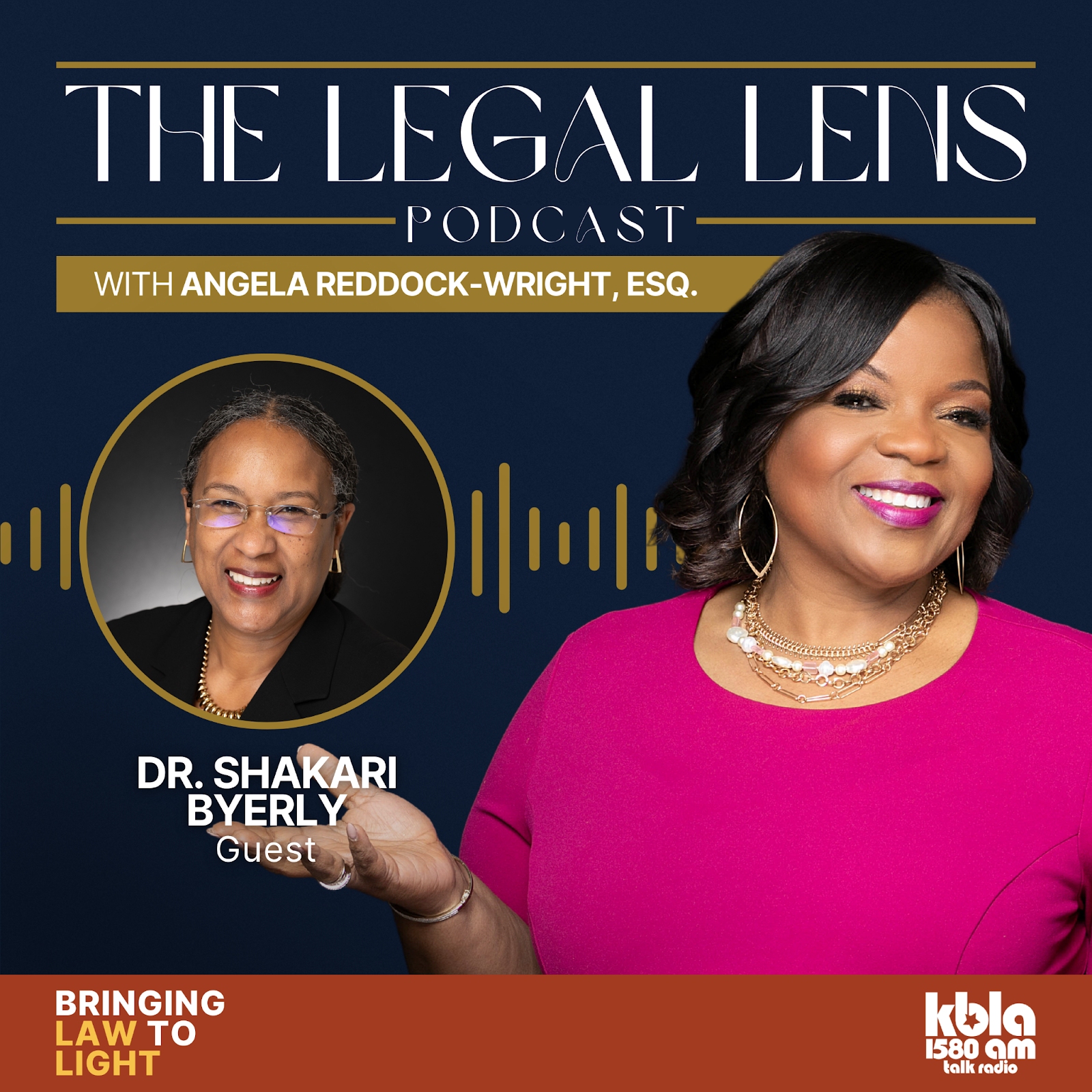 A flyer promoting the recent episode of The Legal Lens Podcast, which featured a compelling conversation with Dr. Shakari Byerly.