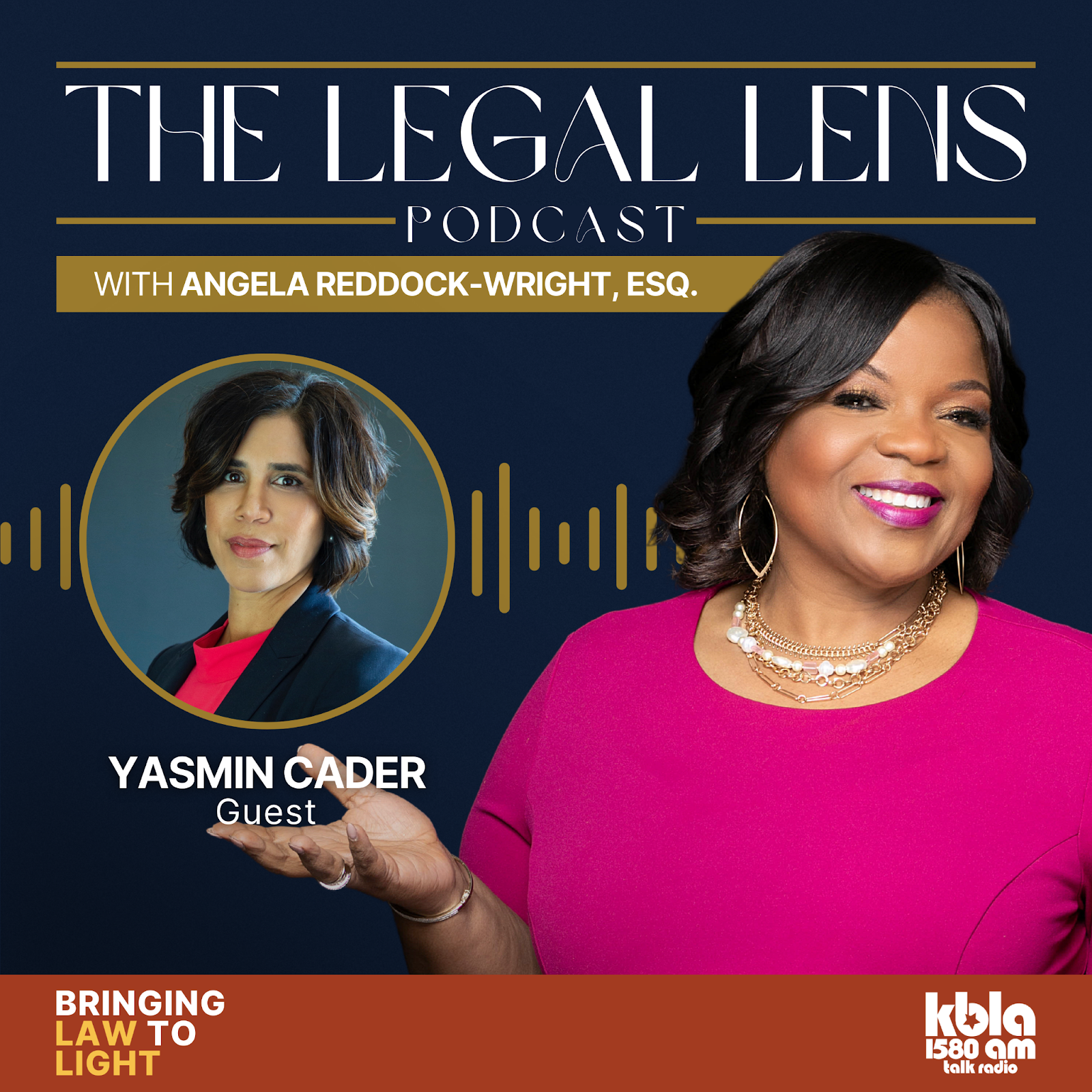A flyer that’s promoting a recent episode of The Legal Lens Podcast that featured a riveting discussion with Attorney Yasmin Cader.